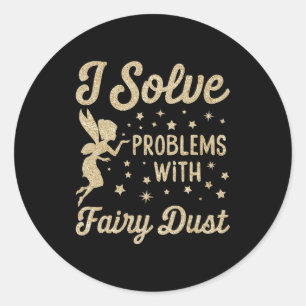 I Solve Problems With Fairy Dust Christmas Classic Round Sticker