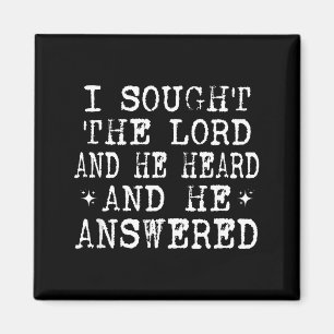 I Sought The Lord And He Heard And He Answered, Ch Magnet