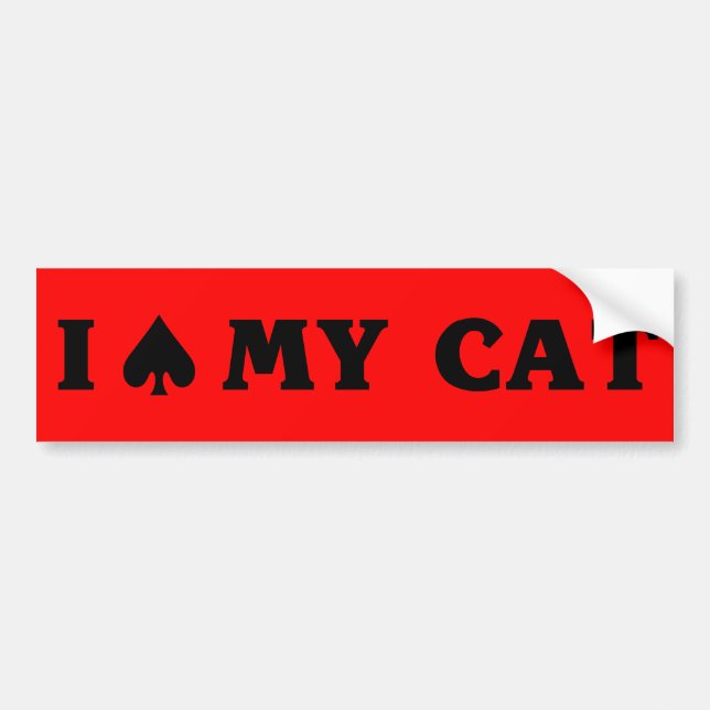 I (spade) My Cat Bumper Sticker (Front)