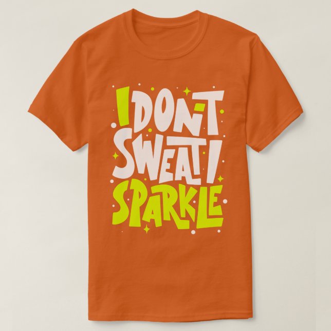 I Sparkle T-Shirt (Design Front)