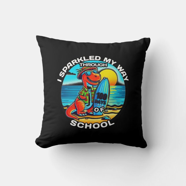 I Sparkled My Way Through 100 Days 100th Day  Throw Pillow (Front)