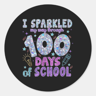 I Sparkled My Way Through 100 Days Of School 100th Classic Round Sticker