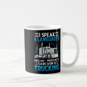 I Speak 4 Languages English Profanity Sarcasm And Coffee Mug