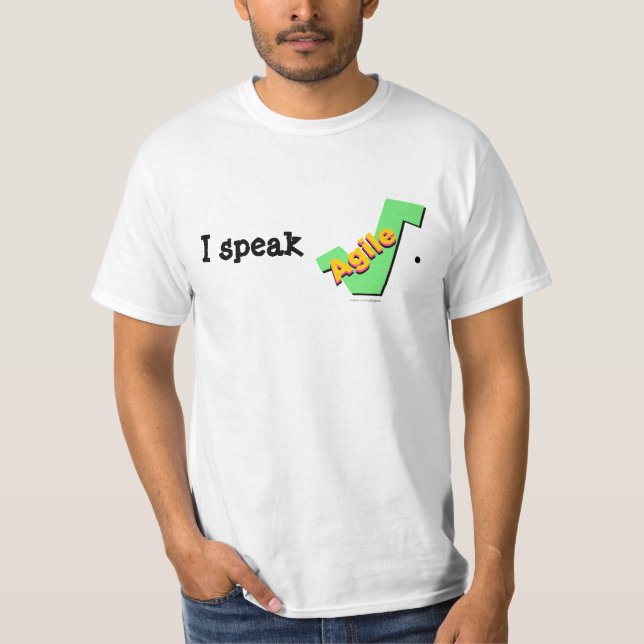 I Speak Agile T-Shirt (Front)