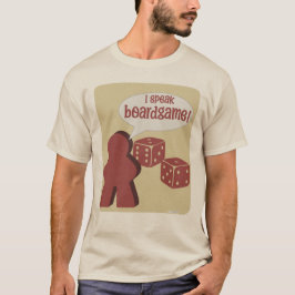 I Speak Board Game Fun Gamer Motto T-Shirt