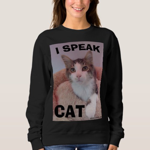 I SPEAK CAT Ragdoll Cat Gizmo T_Shirt Sweatshirt