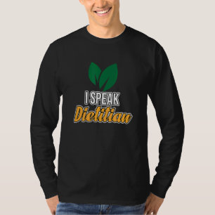 I Speak Dietitian Nutritionist Dietary Diet Graph T-Shirt