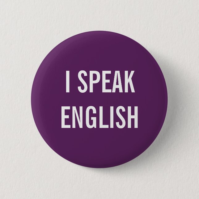 I SPEAK ENGLISH BUTTON (Front)