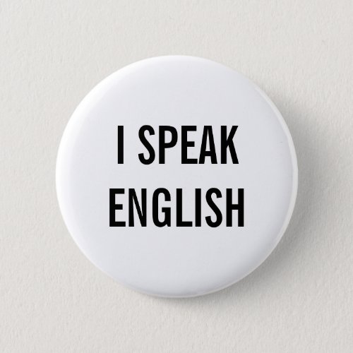 I SPEAK ENGLISH BUTTON
