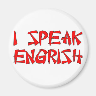 I Speak Engrish Magnet