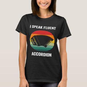 I Speak Fluent Accordion Vintage Air Accordion T-Shirt