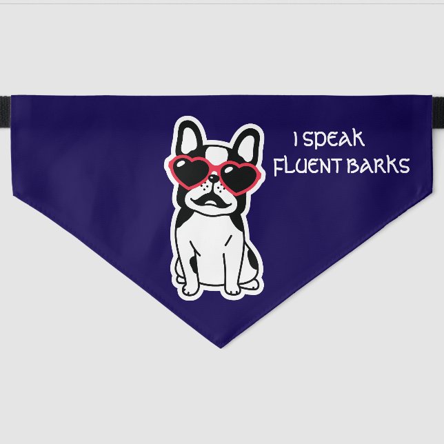I speak Fluent Barks French Bulldog  Pet Bandana Collar (Front)