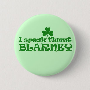 I speak fluent BLARNEY Pinback Button