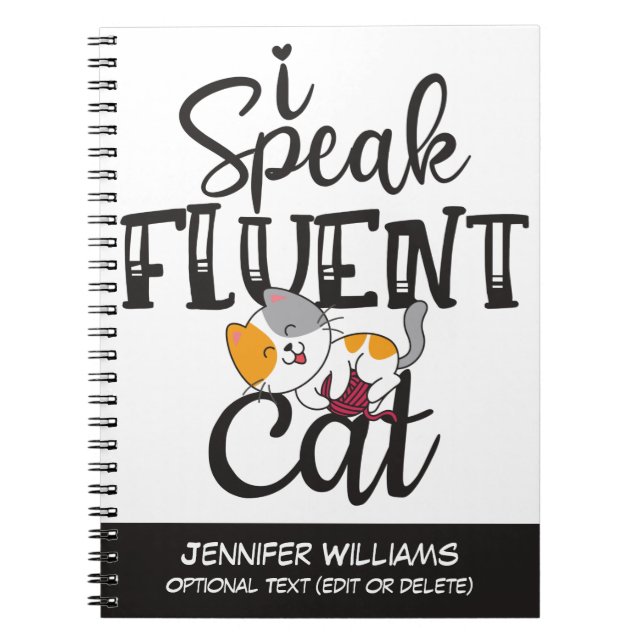 I speak fluent cat humorous lovely kitten notebook (Front)