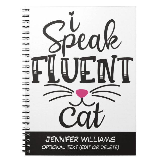 I speak fluent cat humorous notebook (Front)