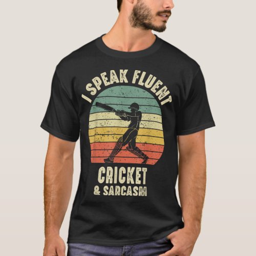 I Speak Fluent Cricket And Sarcasm Saying Retro Vi T_Shirt