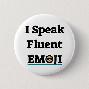 I Speak Fluent Emoji Button