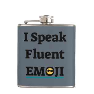 I Speak Fluent Emoji Flask