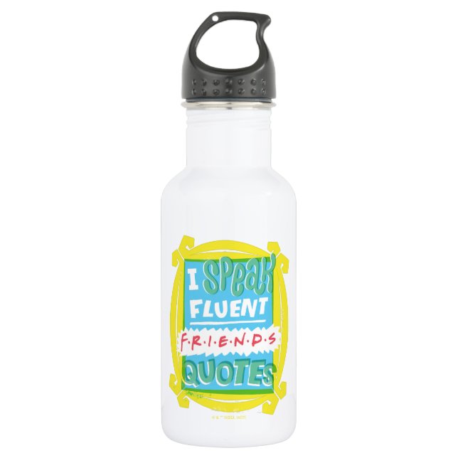 I Speak Fluent FRIENDS™ Quotes - Peephole Stainless Steel Water Bottle (Front)