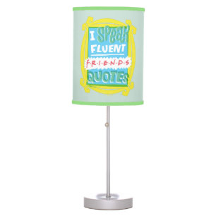 I Speak Fluent FRIENDS™ Quotes - Peephole Table Lamp