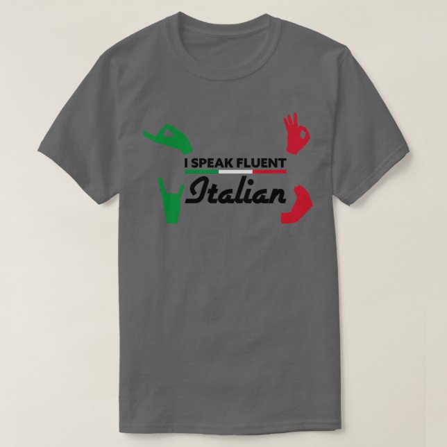 I speak fluent Italian Hand gesture on white T-Shirt (Design Front)
