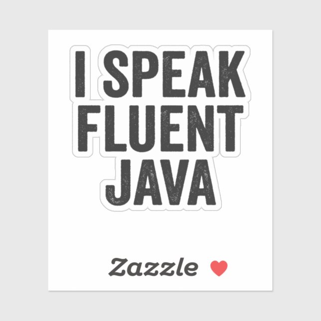 I Speak Fluent Java Funny Coding Geek Programmer  Sticker (Sheet)