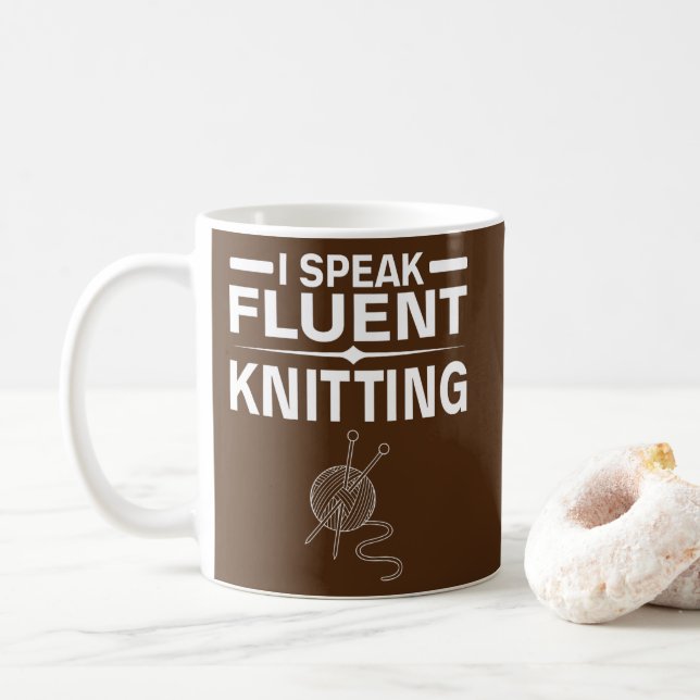 I Speak Fluent Knitting Funny Saying Graphic  Coffee Mug (With Donut)