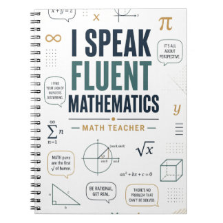 I Speak Fluent Mathematics Funny Math Teacher  Notebook