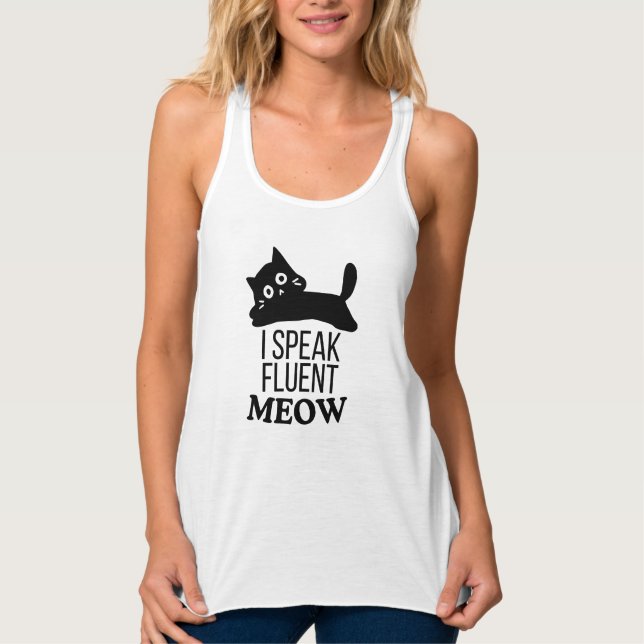 I Speak Fluent Meow Tank Top (Front)