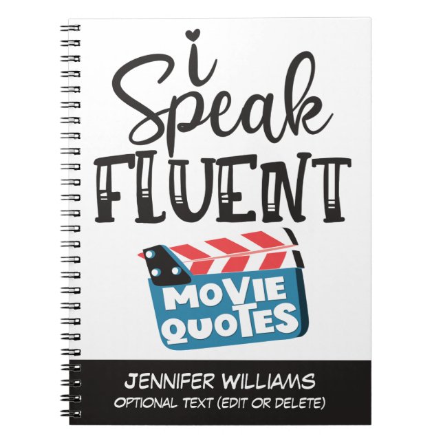 I speak fluent movie quotes fun clapperboard notebook (Front)