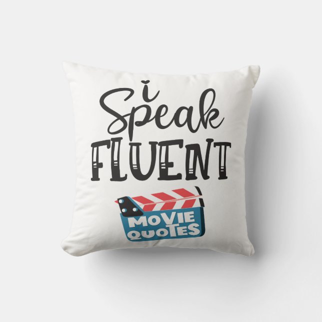 I speak fluent movie quotes fun clapperboard throw pillow (Front)