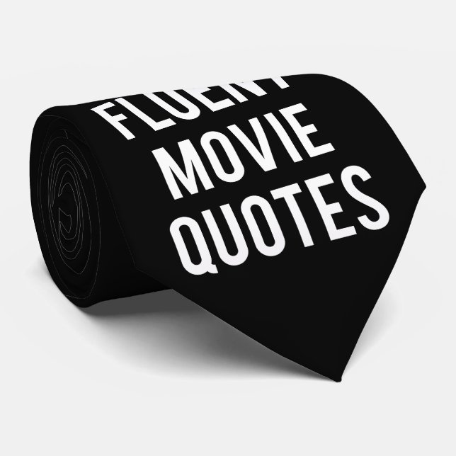 I speak fluent movie quotes neck tie (Rolled)