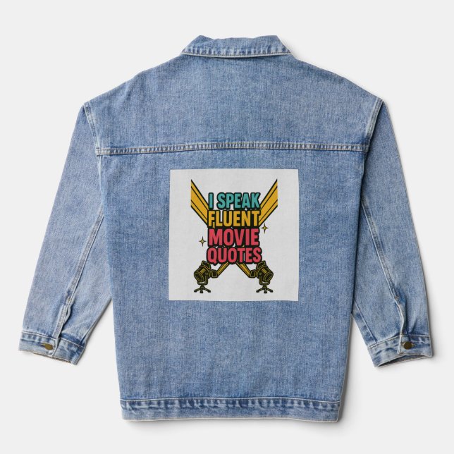  I Speak Fluent Movie Quotes Neon Hollywood Art Denim Jacket (Back)