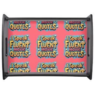 I Speak Fluent Movie Quotes Retro Pop Art Serving Tray