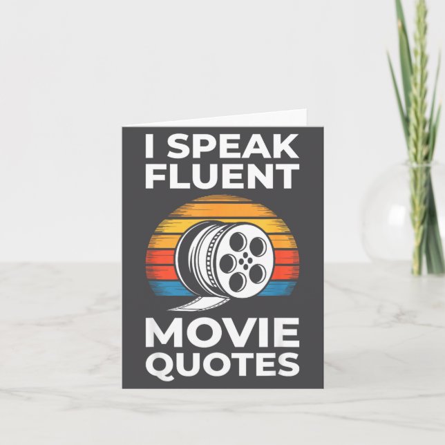 I Speak Fluent Movie Quotes Shirt Men Women Cinema Card (Front)