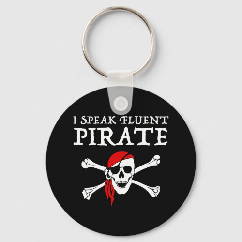 I Speak Fluent Pirate Keychain