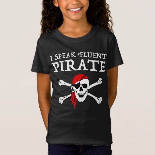 I Speak Fluent Pirate T_Shirt