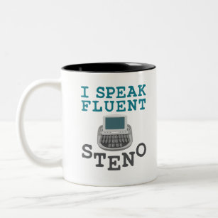 I Speak Fluent Steno Court Reporter Stenographer Two-Tone Coffee Mug