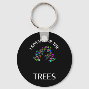 I Speak For Trees Earth Day Save Earth Day Shirts Keychain