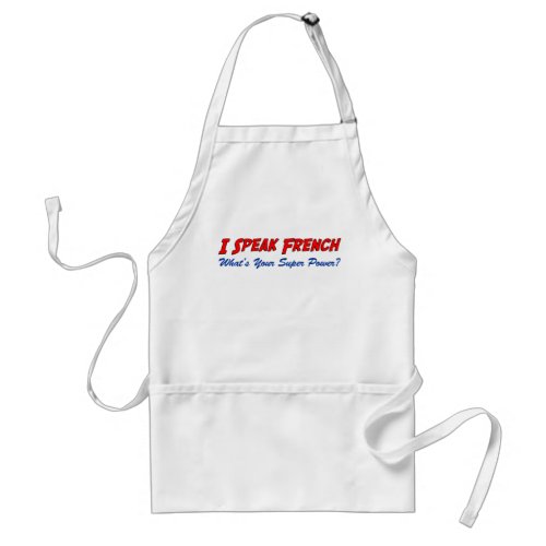 I Speak French Apron