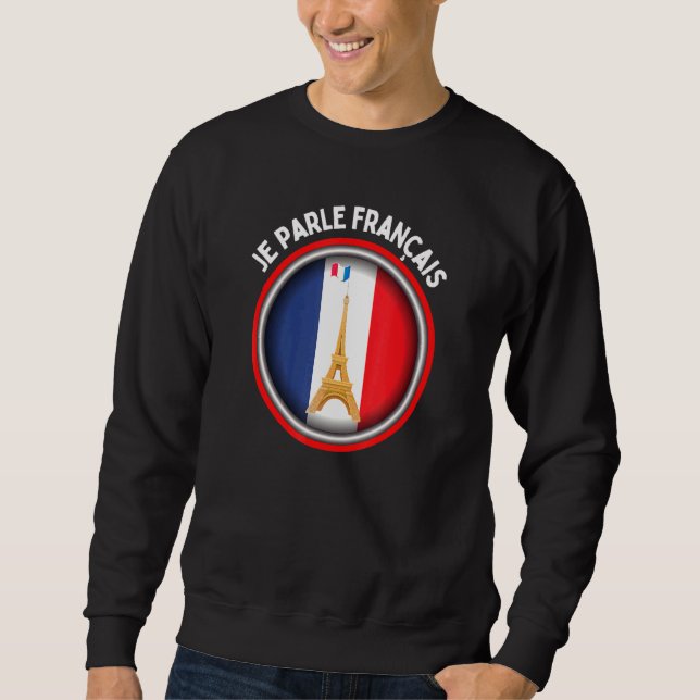 I speak French - Dual language French English -Sou Sweatshirt (Front)