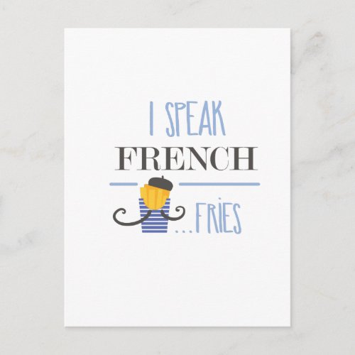 I Speak French Fries Postcard