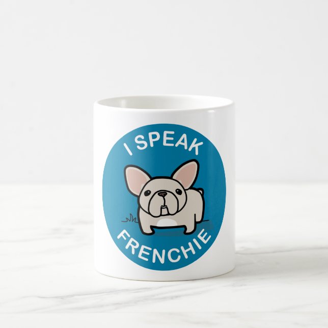 I Speak Frenchie - Blue Coffee Mug (Center)