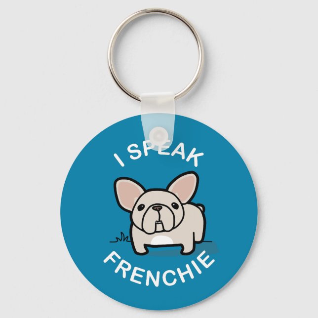 I Speak Frenchie - Blue Keychain (Front)