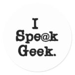 I Speak Geek Classic Round Sticker