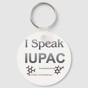 I Speak IUPAC Chemistry Nomenclature Keychain