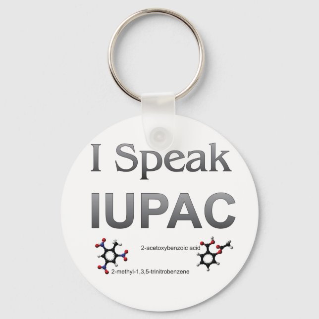 I Speak IUPAC Chemistry Nomenclature Keychain (Front)