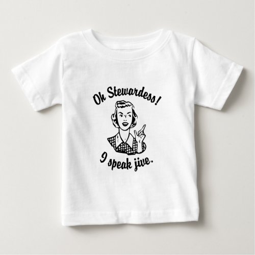 I Speak Jive Baby T_Shirt