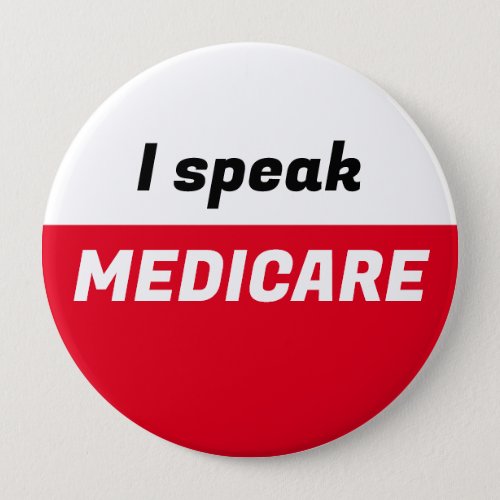 I Speak Medicare Button