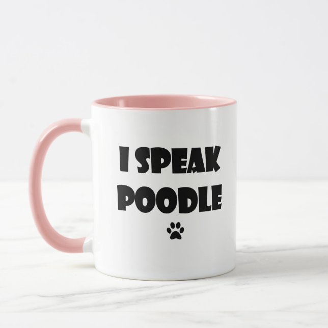 I Speak Poodle Mug (Left)